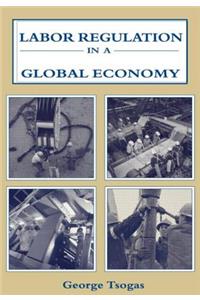 Labor Regulation in a Global Economy