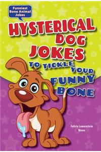 Hysterical Dog Jokes to Tickle Your Funny Bone