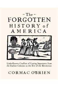 Forgotten History of America