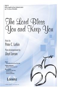 The Lord Bless You and Keep You