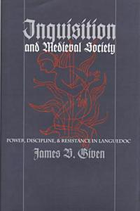 Inquisition and Medieval Society