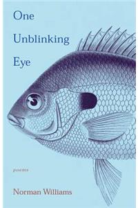 One Unblinking Eye