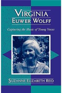 Virginia Euwer Wolff: Capturing the Music of Young Voices