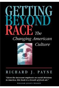 Getting Beyond Race