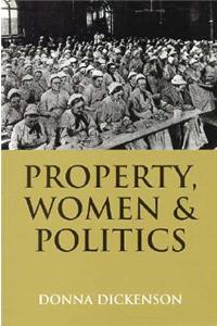 Property, Women, and Politics