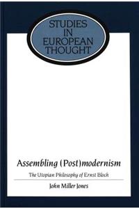 Assembling (Post)Modernism