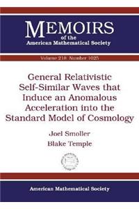 General Relativistic Self-Similar Waves that Induce an Anomalous Acceleration into the Standard Model of Cosmology