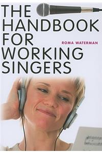 Handbook for Working Singers