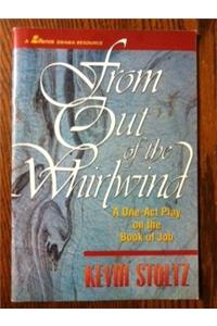 From Out of the Whirlwind