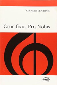 Crucifixus Pro Nobis, Op. 38