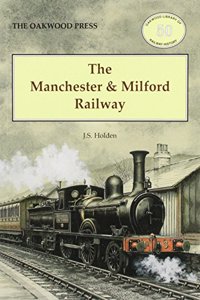 The Manchester and Milford Railway