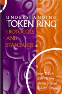Understanding Token Ring Protocols & Standards