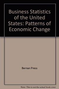 Business Statistics of the United States Patterns of Economic Change