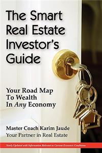 Smart Real Estate Investor's Guide