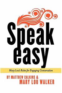 Speak Easy