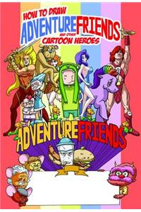 How to Draw Adventure Friends and Heroes