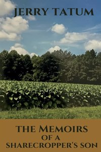 Memoirs of Sharecropper's Son