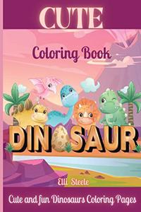 Cute Dinosaurs Coloring Book