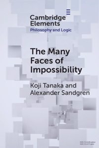 Many Faces of Impossibility