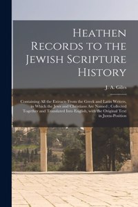 Heathen Records to the Jewish Scripture History