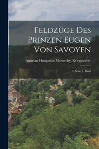 Feldzüge des Prinzen Eugen von Savoyen