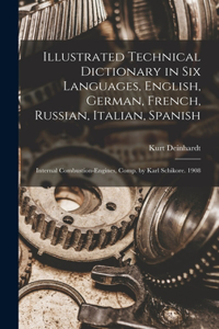 Illustrated Technical Dictionary in Six Languages, English, German, French, Russian, Italian, Spanish