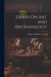 Essays On Art and Archaeology