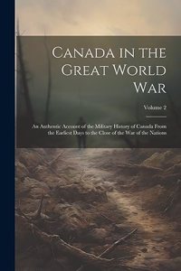 Canada in the Great World War