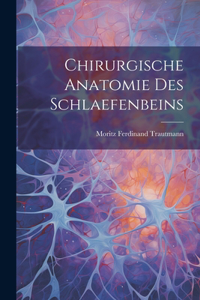 Chirurgische Anatomie Des Schlaefenbeins