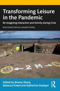 Transforming Leisure in the Pandemic