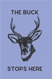 The Buck Stops Here