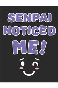Senpai Noticed Me