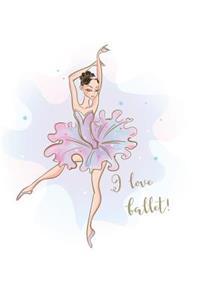 I Love Ballet