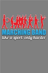 Marching Band Like A Sport Only Harder