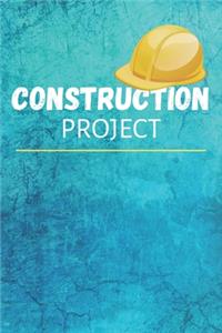 Construction Project
