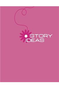 Story Ideas