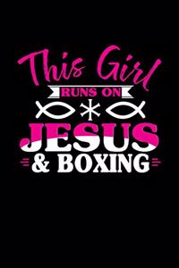 This Girl Runs on Jesus & Boxing