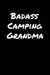 Badass Camping Grandma