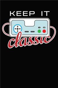 Keep It Classic Gamer