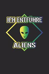 Ich entführe Aliens