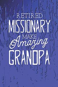 Retired Missionary Make Amazing Grandpa
