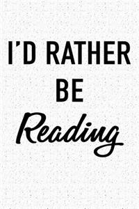 I'd Rather Be Reading