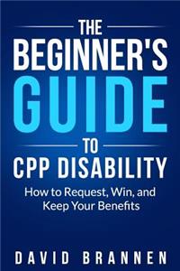 Beginner's Guide to CPP Disability