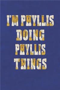 I'm Phyllis Doing Phyllis Things