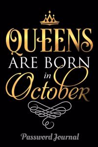 Queens Are Born In October Password Journal