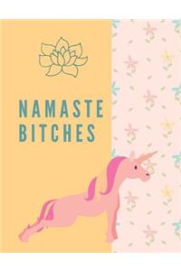 Namaste Bitches