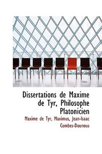 Dissertations de Maxime de Tyr, Philosophe Platonicien