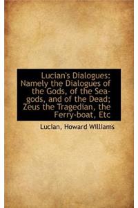 Lucian's Dialogues