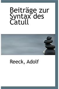 Beitrage Zur Syntax Des Catull