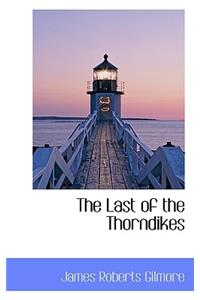 The Last of the Thorndikes